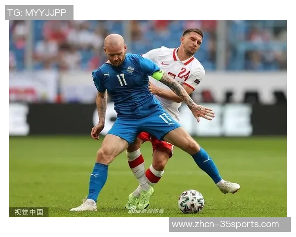 冰岛与丹麦足球对决全面分析战术特点与历史交锋记录